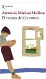 Antonio Muñoz Molina - El verano de Cervantes