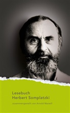Herbert Somplatzki, Arnold Maxwill - Herbert Somplatzki Lesebuch