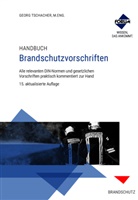 Michael Becker, Christopher Biffar, Robin B. Sc. Inscher, Thomas Kolb, Lukas Palme, Lukas u Palme... - Handbuch Brandschutzvorschriften, m. 1 Buch, m. 1 E-Book, 2 Teile