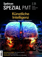 Spektrum der Wissenschaft - Spektrum Spezial PMT 2/2025 - Künstliche Intelligenz
