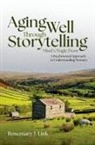 Rosemary J Link, Link Rosemary J. - Aging Well Through Storytelling