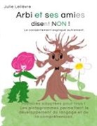 Julie Lelièvre - Arbi et ses amies disent non !