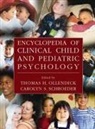 Thomas H. Ollendick, Carolyn S. Schroeder - Encyclopedia of Clinical Child and Pediatric Psychology