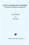 Tomas Hellström, Merle Jacob - Policy Uncertainty and Risk