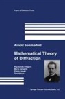 Arnold Sommerfeld - Mathematical Theory of Diffraction