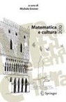Michele Emmer - Matematica e cultura 2010