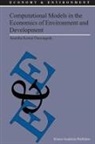 A. K. Duraiappah, A.K. Duraiappah - Computational Models in the Economics of Environment and Development