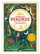 Katharina Vestre - Verrückte Rekorde