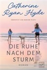 Catherine Ryan Hyde - Die Ruhe nach dem Sturm