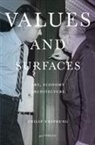 Philip Ursprung, Fiona Elliott - Values and Surfaces