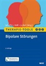 Georg Juckel, Andreas Reif, Martin Schäfer - Therapie-Tools Bipolare Störungen
