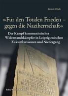 Jasmin Trinks - "Für den Totalen Frieden - gegen die Naziherrschaft"