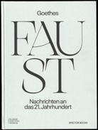 Klassik Stiftung Weimar, Spanier Ariane, Petra Lutz, Martin Naundorf, Martin Naundorf u a, Jens Pecho... - Goethes Faust