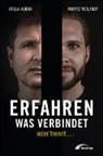 Atilla Vuran, Moritz Weilandt - Erfahren, was verbindet – oder trennt …
