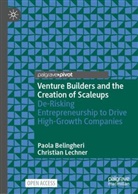 Paola Belingheri, Christian Lechner - Venture Builders and the Creation of Scaleups
