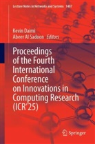 Alsadoon, Abeer Alsadoon, Kevin Daimi - Proceedings of the Fourth International Conference on Innovations in Computing Research (ICR'25)