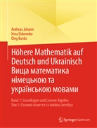 Oleg Burdo, Andreas Johann, Irina Sidorenko - Höhere Mathematik auf Deutsch und Ukrainisch                  i
