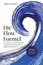 Max Gotzler - Die Flow-Formel