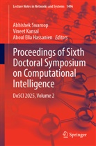 Aboul Ella Hassanien, Aboul Ella Hassanien, Vineet Kansal, Abhishek Swaroop - Proceedings of Sixth Doctoral Symposium on Computational Intelligence
