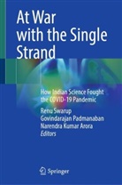 Narendra Kumar Arora, Narendra Kumar Arora, Govindarajan Padmanaban, Renu Swarup - At War with the Single Strand