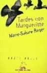 Marie-Sabine Roger - Tardes con Margueritte