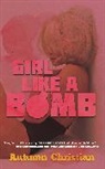 Autumn Christian - Girl Like a Bomb