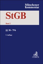 Volker Erb, Bernd von Heintschel-Heinegg, Jürgen Schäfer, Bernd von Heintschel-Heinegg u a - Münchener Kommentar zum Strafgesetzbuch StGB - Gesamtwerk 5.Auflage: Münchener Kommentar zum Strafgesetzbuch  Bd. 2: §§ 38-79b