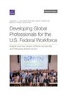 Richard S Girven, Jennifer J Li, Jennifer J./ Wagner Li, Lisa Wagner - Developing Global Professionals for the U.s. Federal Workforce