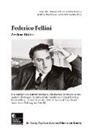 Peter Bär, Matthias Baumgart, Dirk Blothner, Reinhold Görling, Andreas Hamburger, Katharina Leube-Sonnleitner... - Federico Fellini