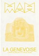 Marc-Olivier Wahler, Carol Bove - La Genevoise