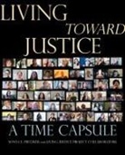 Sonya E Pritzker - Living Toward Justice