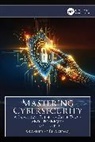 Akashdeep Bhardwaj, Akashdeep (University of Petroleum and E Bhardwaj - Mastering Cybersecurity
