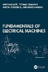 Kuno Janson, Ants Kallaste, Ants Vaimann Kallaste, Anton Rassõlkin, Toomas Vaimann - Fundamentals of Electrical Machines