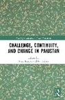 Amit (National University of Singapore Ranjan, Amit Ranjan, Talbot Ian - Challenge, Continuity, and Change in Pakistan