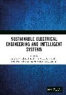 Birudala Venkatesh Reddy Reddy, Md. Abdur Razzak, Birudala Venkatesh Reddy, Y V Krishna Reddy, Surender Reddy Salkuti - Sustainable Electrical Engineering and Intelligent Systems