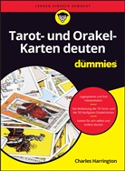 Charles Harrington - Tarot- und Orakel-Karten deuten für Dummies