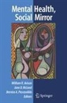 William R. Avison, Jane D. McLeod, Bernice A. Pescosolido - Mental Health, Social Mirror