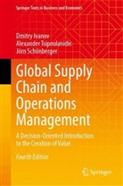 Dmitry Ivanov, Schönberge, Jörn Schönberger, Alexander Tsipoulanidis - Global Supply Chain and Operations Management