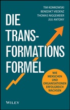 Jiju Antony, Tim Komkowski, Thoma Niggemeier, Thomas Niggemeier, Benedikt Viedenz - Die Transformationsformel