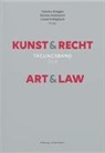 Nicolas Mosimann, Vanessa Rüegger, Schüpbach, Lionel Schüpbach - Kunst & Recht/Art & Law