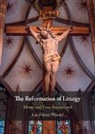 Lee Palmer (University of Wisconsin Wandel, Wandel Lee Palmer - Reformation of Liturgy