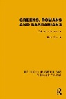 Barry Cunliffe - Greeks, Romans and Barbarians