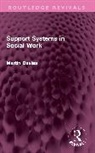 Martin Davies, Davies Martin - Support Systems in Social Work