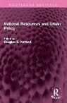 Douglas E. Ashford, Douglas E. Ashford - National Resources and Urban Policy