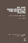Sharif Walid I. - Oil and Development in the Arab Gulf States