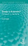 Hoyle Fred - Energy or Extinction?