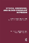 David A. D'Atri, Edward F. Fitzgerald, Stanislav V. Kasl, Adrian M. Ostfeld - Stress, Crowding, and Blood Pressure in Prison