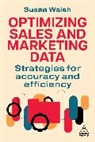 Susan Walsh, Walsh Susan - Optimizing Sales and Marketing Data