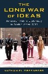 Greenberg Nathaniel - The Long War of Ideas