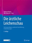 Doberentz, Elke Doberentz, Burkhard Madea - Die ärztliche Leichenschau
